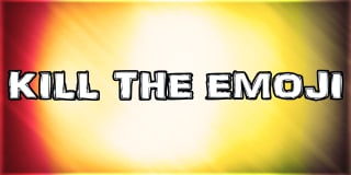 Kill The Emoji por 2.49€