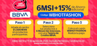 15% Adicional en Hot Fashion y 6 MSI con BBVA en Walmart