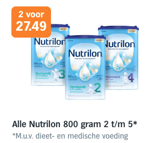 Alle Nutrilon 800 gram 2 t/m 5*- 2 stuks voor €27,49 bij de AH