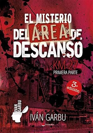 El misterio del área de descanso: Km 27. Primera parte 3ª ed. Gratis | Amazon