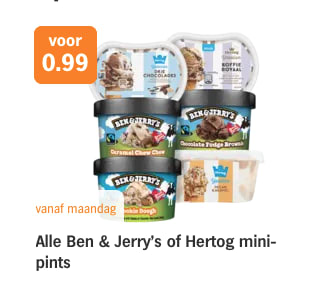 Ben en Jerry of Hertog mini pints voor €0.99
