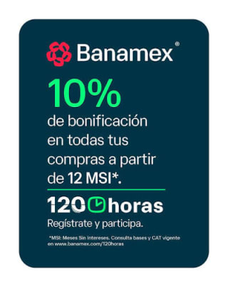 120 Horas Banamex: 10% de bonificación del 22 al 26 de octubre
