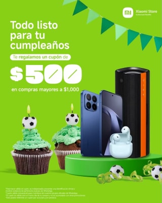 $500 de Ahorro en Xiaomi Cumpliendo Años | Oceanía