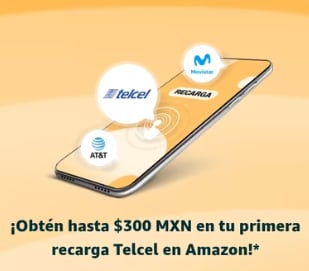Hasta $300 Gratis en Amazon | Recarga Telcel
