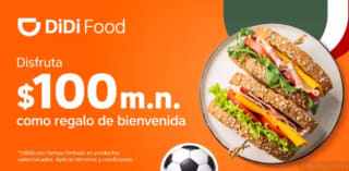 $100 de Ahorro en DiDi Food Comprando $300