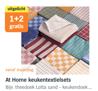 At Home keukentextielsets 1+2 gratis bij de AH