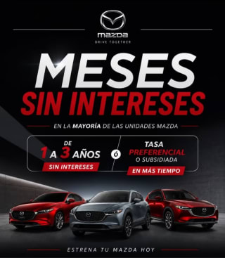 Mazda: Hasta 36 Meses sin Intereses