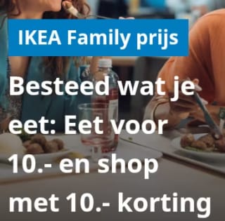Eet voor minimaal €10.- en shop met minimaal €10.- korting bij Ikea
