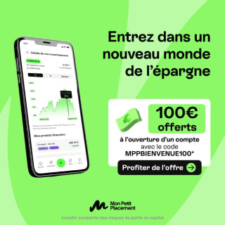 100€ offerts dès l'ouverture de votre compte avec le code MPPBIENVENUE100*