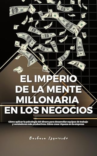 El Imperio De La Mente Millonaria En Los Negocios Gratis | Amazon eBook