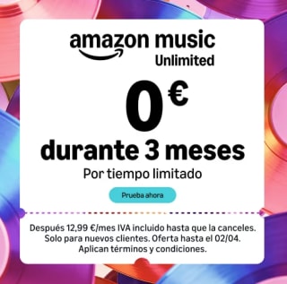 Gratis 3 meses Amazon Music Unlimited Plan individual o Familiar