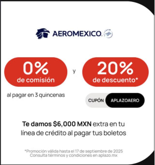 Cupón Aeroméxico: 20% de descuento con Aplazo