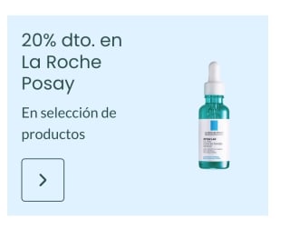 -20% de Descuento en La Roche Posay.