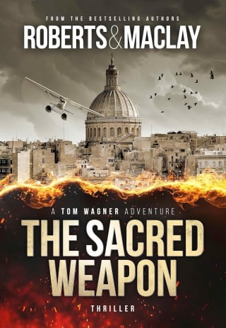 The Sacred Weapon – Tom Wagner Adventure Kindle Edition