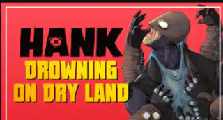 Hank: Drowning On Dry Land por 2.01€