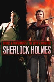 Sherlock Holmes: Crimes and Punishments + Sherlock Holmes: The Devil's Daughter $57