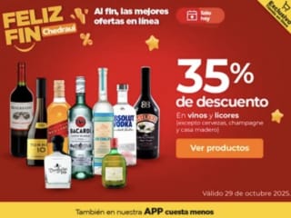 35% de descuento en Vinos y Licores | Chedraui
