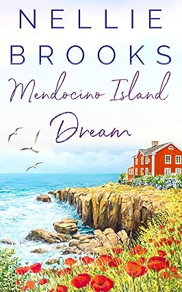 Nellie Brooks – Mendocino Island Dream Kindle Edition