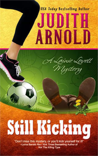 Still Kicking: A Lainie Lovett Mystery (The Lainie Lovett Mysteries Book 1) by Judith