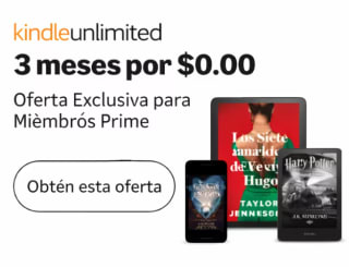 Amazon Kindle Unlimited Gratis por 3 Meses | Prime