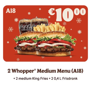 2 Whopper Medium Menu voor €10 bij Burger King
