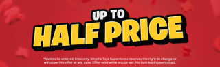 Up to Half Price on selected toys at Smyths Toys