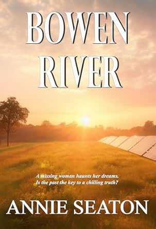 Bowen River (A Bec Whitfield Mystery Book 1) – Kindle