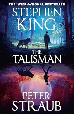 The Talisman by Stephen King and Peter Straub - Kindle Edition