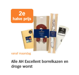 Alle AH Excellent borrelkazen en droge worst 2de halve prijs bij de AH