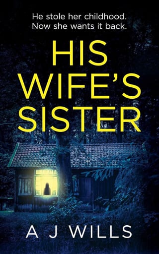 His Wife's Sister by A J Wills (Kindle Edition) - Crime Thriller