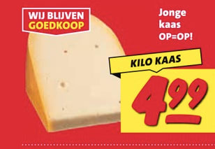 1 Kilo jonge kaas voor €4,99 bij Nettorama