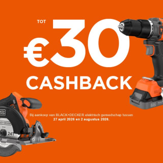 Tot €30 cashback bij aankoop van elektrisch Black & Decker gereedschap