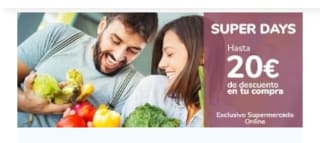 Super Days hasta 20€ de Dto en Carrefour.