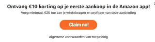 €10 korting op je eerste aankoop van €25 in de Amazon app