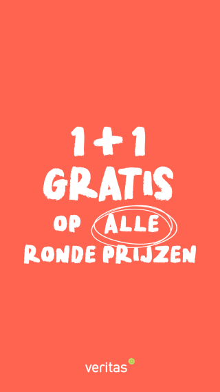 1+1 gratis op ronde prijzen bij Veritas