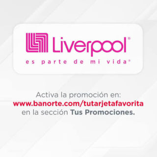 15% de Bonificación con Banorte en Liverpool