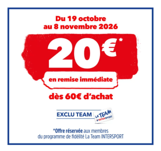 20€ offerts dès 60€ d'achat chez Intersport (membres Team INTERSPORT)
