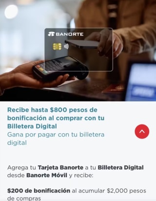 Hasta $800 de Bonificación con Billetera Virtual | Banorte