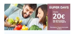 Super Days con hasta 20€ de Descuento directo en Carrefour.