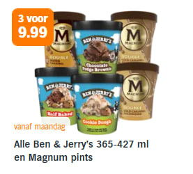 Alle Ben & Jerry's 365-427 ml en Magnum pints 3 voor €9,99 bij de AH