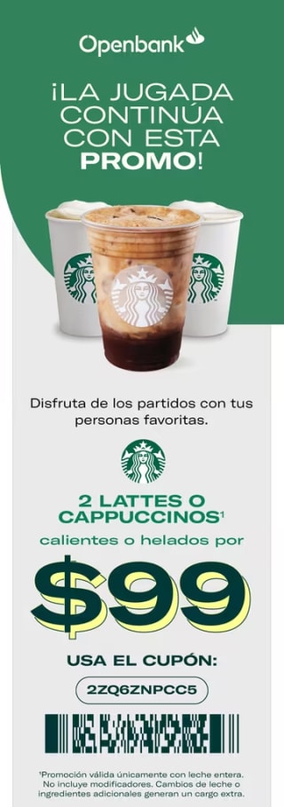 Cupón Starbucks: 2 Lattes o Capuccinos por $99 | OpenBank