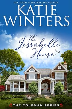 The Jessabelle House (The Coleman Series Book 1) - Kindle Edition