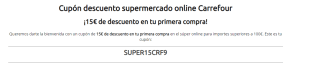 15€ y 10€ descuento en tu compra en Carrefour