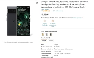 Google Pixel 6 Pro 128GB por $9,999 en Amazon