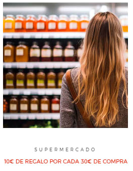 10€ dto por cada 30€ de compra en supermercado Hipercor