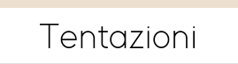 Descuento de -20% en seleccionados en Tentazioni