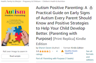 Collect a free Amazon Kindle version of Autism Positive Parenting: A Practical Guide on Early Signs of Autism Every Parent Should Know and Positive Strategies to Help Your Child Develop Better