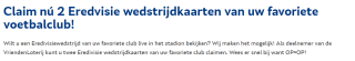 Gratis 2 Eredivisie wedstrijdkaarten voor deelnemers van De Vriendenloterij