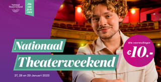 Tijdens Nationaal Theaterweekend diverse voorstellingen voor €10