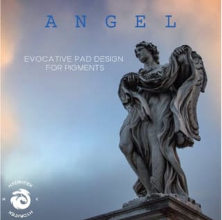 Recevez ce Pack - A N G E L - Evocative Pad Design for Pigments qui coute 19,99€ gratuitement chez Hydra-Sound